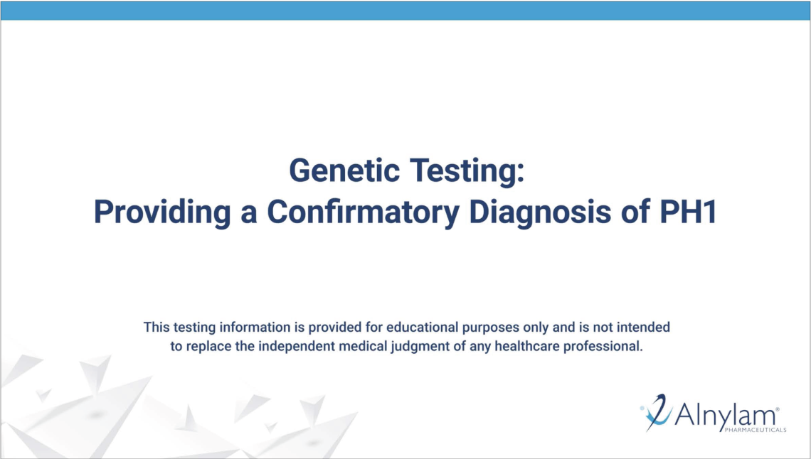 Genetic Testing: Providing a Confirmatory Diagnosis of PH1