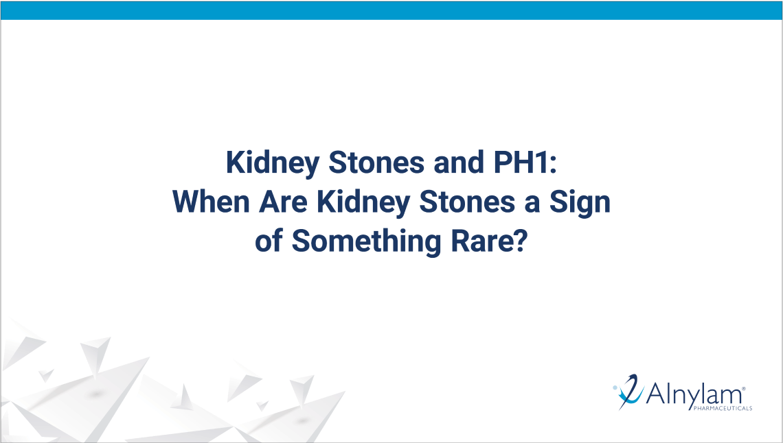 When Are Kidney Stones A Sign Of Something Rare?
